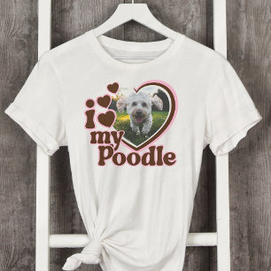 T-shirt I Love My Poodle Custom Pink Heart Photo