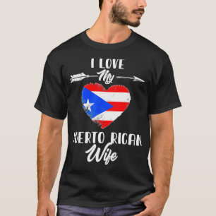 T-shirt I Love My Puerto Rican Wife Puerto Rico 