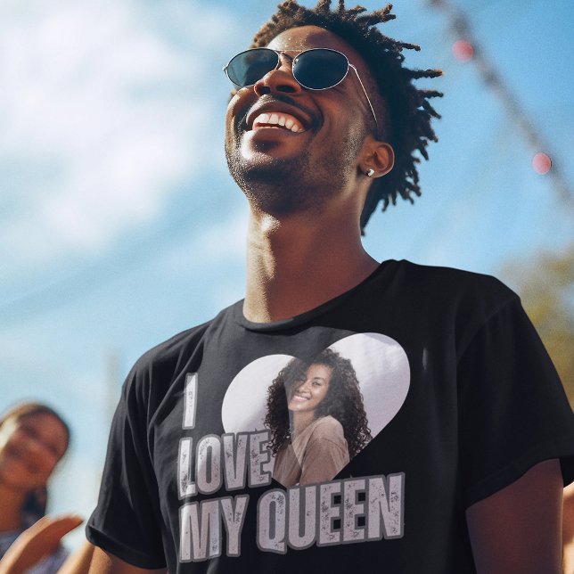 T-shirt I Love My Queen Heart Photo Boyfriend Cadeau (I Love My Queen Heart Photo Boyfriend Gift T-Shirt)