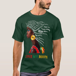 T-shirt I Love My Roots Black History Moth Pride 2022 Afr