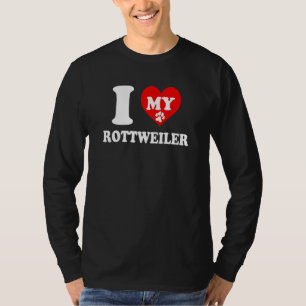 T-shirt I Love My Rottweiler Chien race Kennel Papa Maman
