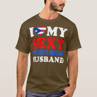 T-shirt I love My Sey Puerto Rican Husband Puerto Rico Wif