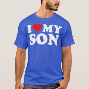 T-shirt I love My Son 