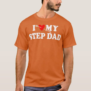 T-shirt I Love My Step Dad with Heart Wear for Son Kid Boy