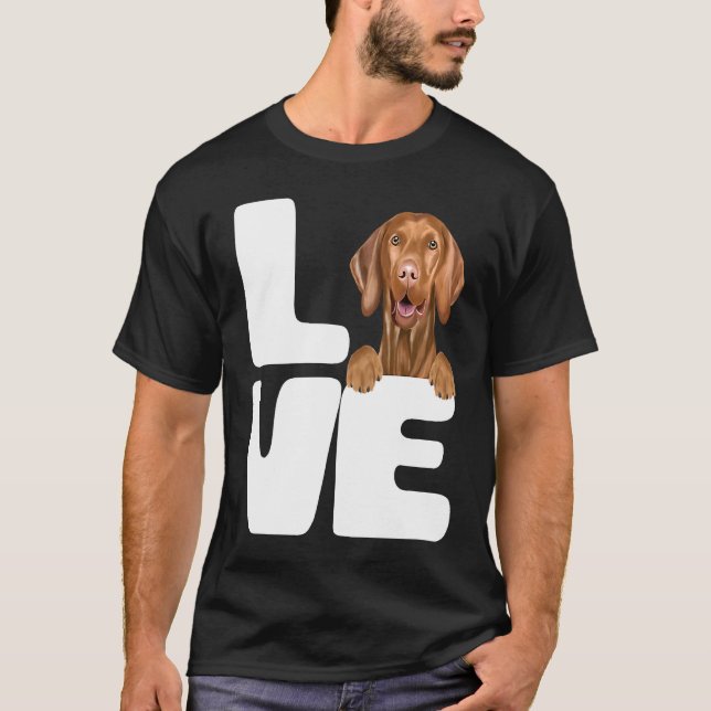 T-shirt I Love My Vizsla Dog (Devant)