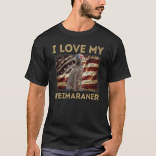 T-shirt I Love My Weimaraner Papa Maman American Flag Wein