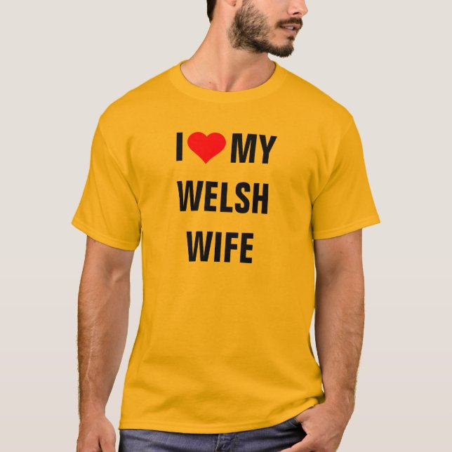 T-shirt "I Love my Welsh woman" (Devant)