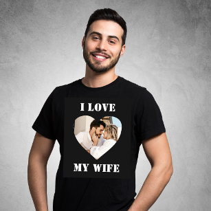 T-shirt I Love My Wife Heart Photo personnalisée