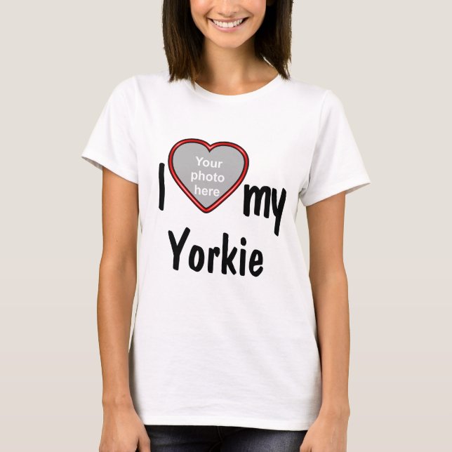 T-shirt I Love My Yorkie - mignon Chien de Coeur Rouge Pho (Devant)