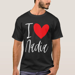 T-shirt I Love Nadia Nom Fille Personnalisée Femme Bff Fri