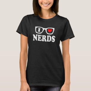 T-shirt I Love Nerds - I Heart Nerd Lunettes