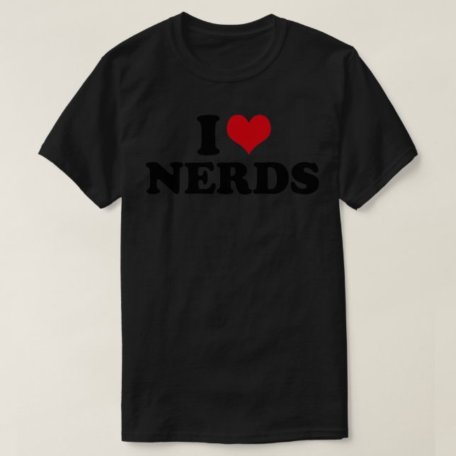T-shirt I Love Nerds Nerd (Design devant)