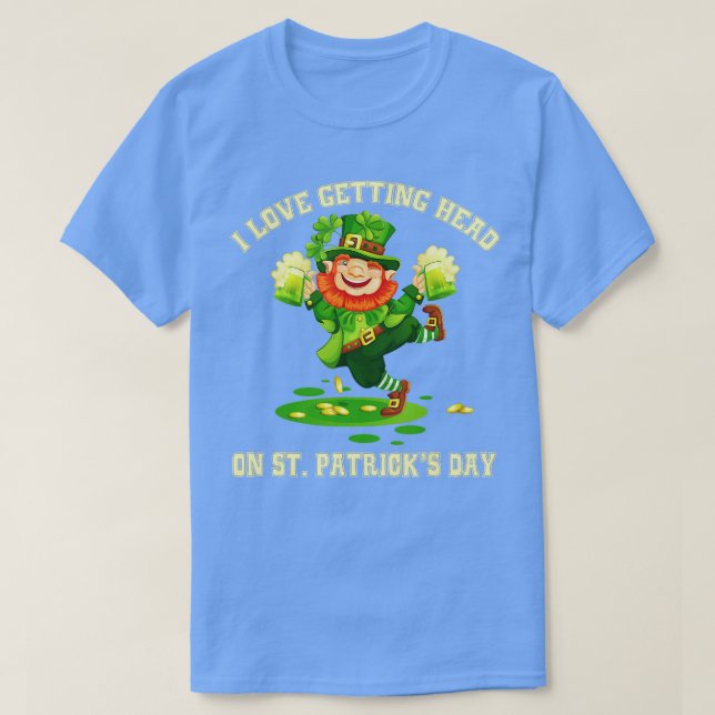 T-shirt I Love Obtenir tête sur Jour de la Saint Patrick L (Design devant)