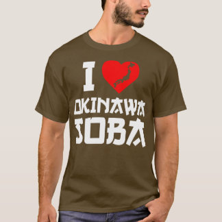 T-shirt I Love Okinawa Soba I Heart Okinawa Soba