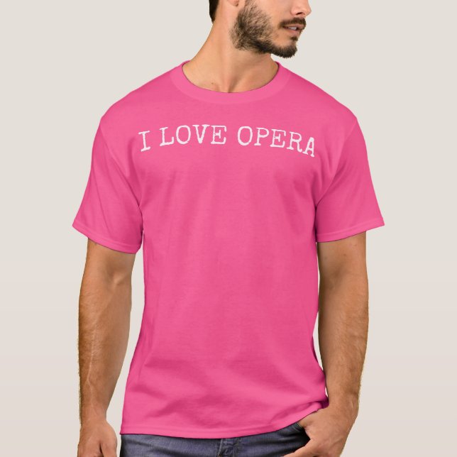 T-shirt I Love Opera (Devant)