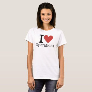 T-shirt I ❤️ Love Operations for Employees CUSTOM Women's