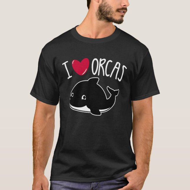 T-shirt I Love Orcas  Orca Killer Whale  Cute Graphic (Devant)