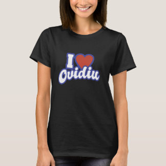 T-shirt I Love Ovidiu