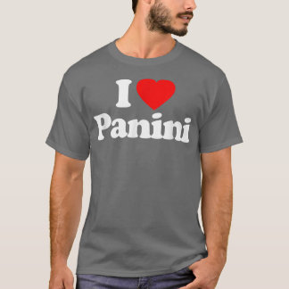 T-shirt I Love Panini Heart Funny