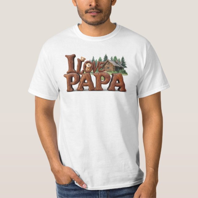 T-shirt *~* I LOVE PAPA Fête des pères Rustic AP86 (Devant)
