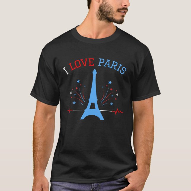 T-shirt I Love Paris With Eiffel Tower For France Lovers (Devant)