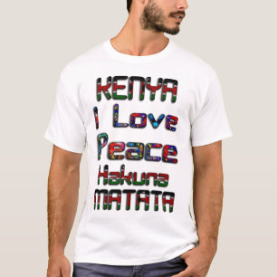 T-shirt I Love Peace and Unity Kenya