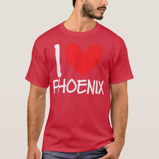 T-shirt I Love Phoenix Nom Personalized Men Guy BFF Heart