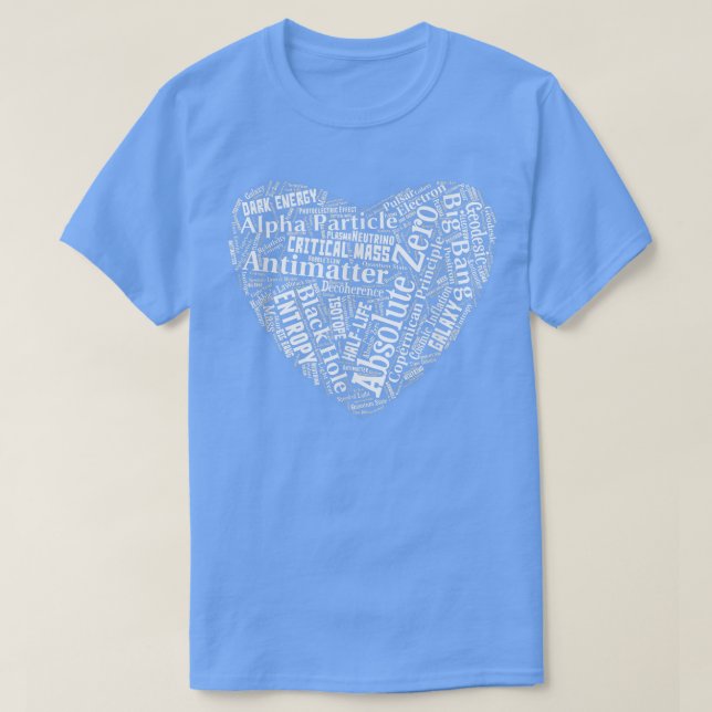T-shirt I Love Physics - Science Rocks T Shirts (Design devant)