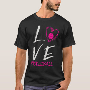 T-shirt I Love Pickleball Pickleball Player Pickleball Bal