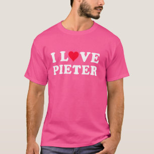 T-shirt I Love Pieter Matching Girlfriend & Boyfriend Piet