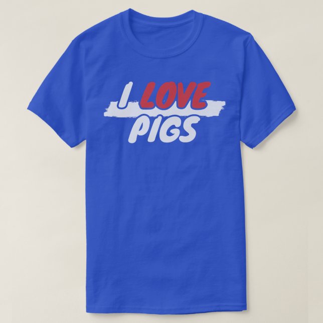 T-shirt I Love Pigs Premium3043 (Design devant)