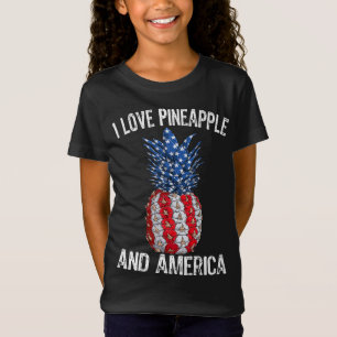 T-Shirt I Love Pineapple And American Flag USA 4 juillet