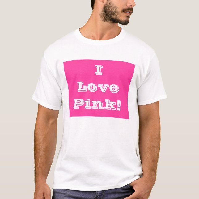 T-shirt I Love Pink (Devant)