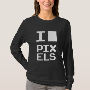 T-shirt I Love Pixels, design geek, art des pixels