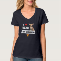 I Love Pizza and My Chihuahua Dog Owner Pepperoni