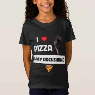 T-Shirt I Love Pizza and My Dachshund Chien Propriétaire P