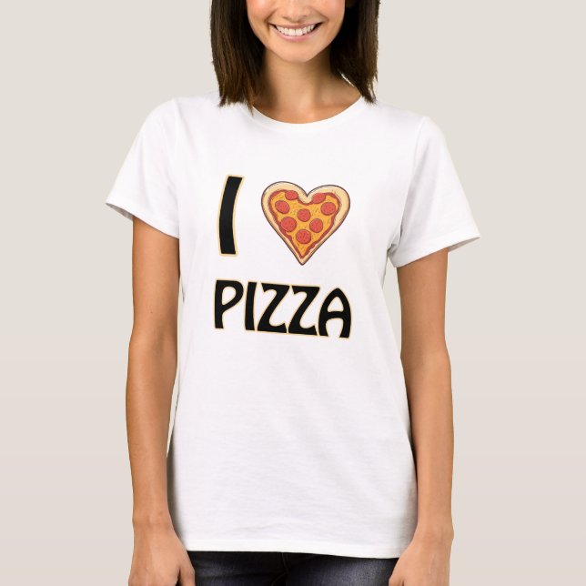 T-shirt I love Pizza - Drôle Nourriture Cadeau (Devant)