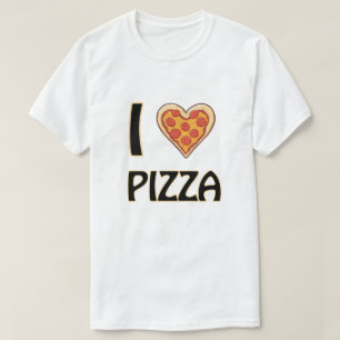 T-shirt I love Pizza - Drôle Nourriture Cadeau