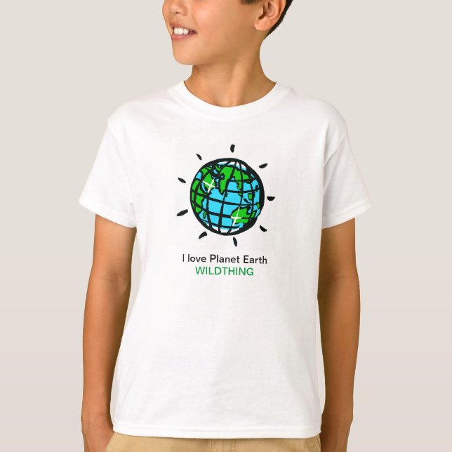 T-shirt I love Planet Earth - Wildthing - Nature - (Devant)