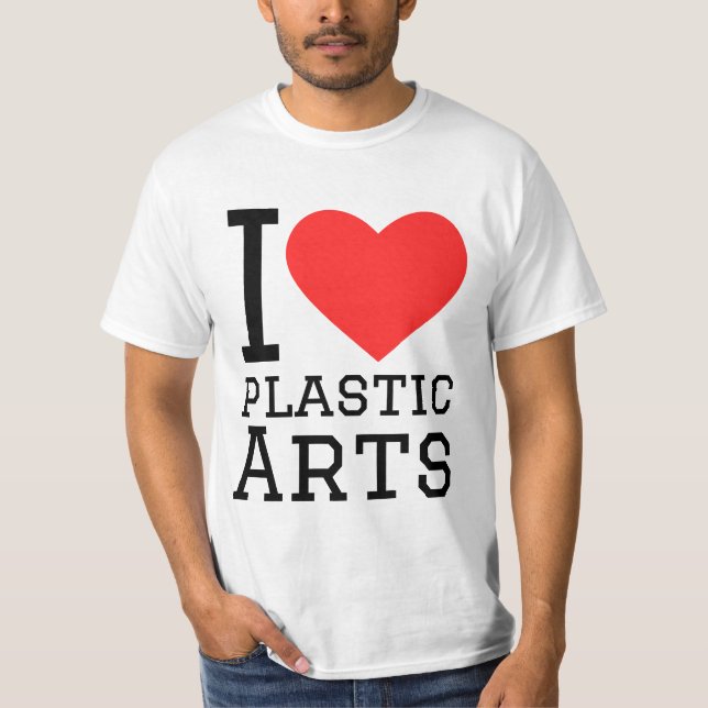 T-shirt I love plastic arts  (Devant)