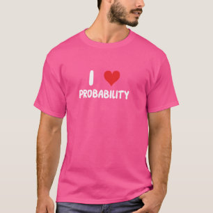 T-shirt I Love Probability - Coeur - Sta statisticien en m