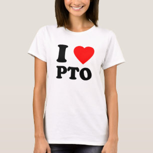 T-shirt I Love PTO Paid Time Off Cadeau