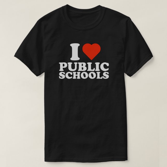 T-shirt I Love Public Schools, I Heart Public School Trend (Design devant)