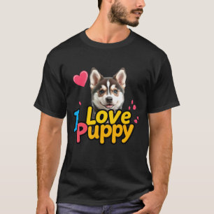 T-shirt I Love Puppy - Adorable design Amoureux des chiens