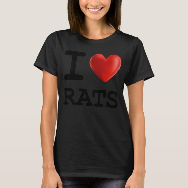 T-shirt I Love RATS Animal Animaux Coeur (Devant)