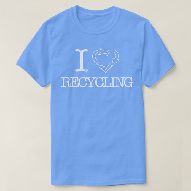 T-shirt I Love Recycling Climate Change Jour des terres Sc (Design devant)