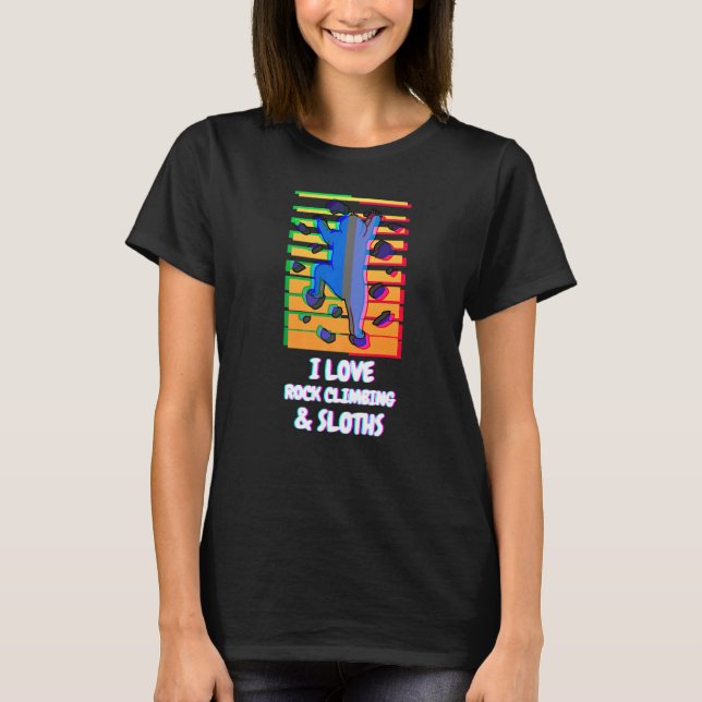 T-shirt I Love Rock Escalade Sloths Sloth Climber Vaporwav (Devant)