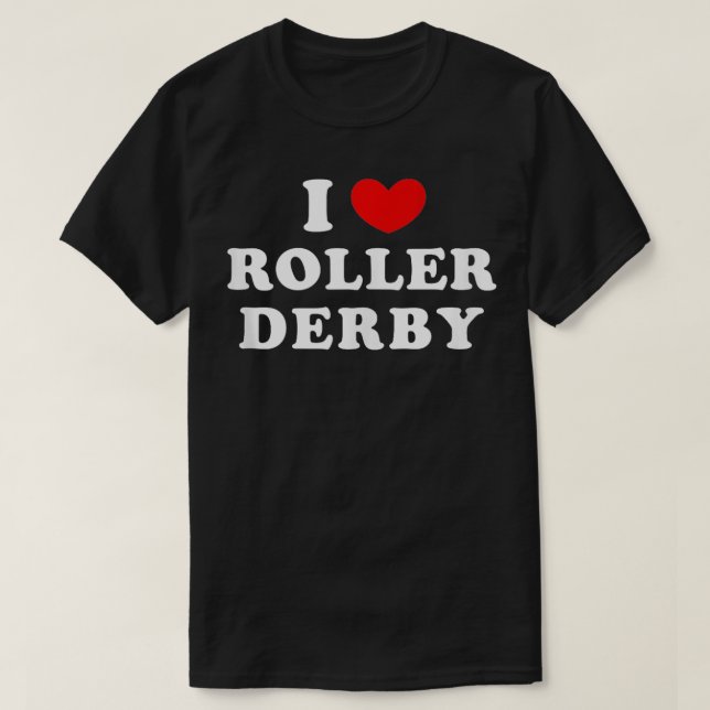 T-shirt I Love Roller Derby I Heart Roller Derby (Design devant)