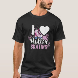 T-shirt I Love Roller Sking Cadeau Pour Filles Femmes Cool