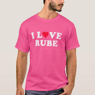 T-shirt I Love Rube Matching Girl & Boyfriend Rube N